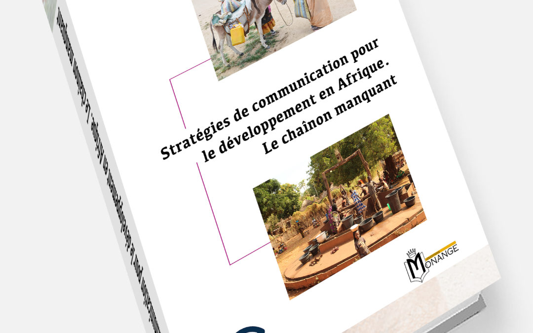 ISBN : 978-9956-0-4941-7, Salomon DJIMTE GUERIMBAYE, Stratégies de communication pour le développement en Afrique : Le chaînon manquant, 15 Décembre 2025.