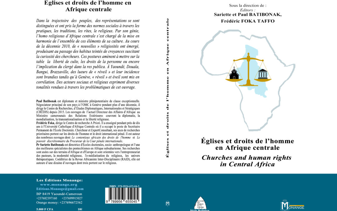 ISBN : 978-9956-655-04-5, Sariette et Paul BATIBONAK, Frédéric FOKA TAFFO, Églises et droits de l’homme en Afrique centrale, 30 janvier 2019.