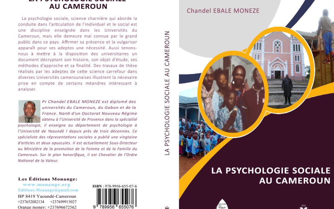 ISBN : 978-9956-655-07-6, Chandel EBALE MONEZE, La psychologie sociale au Cameroun, 30 mai 2019.