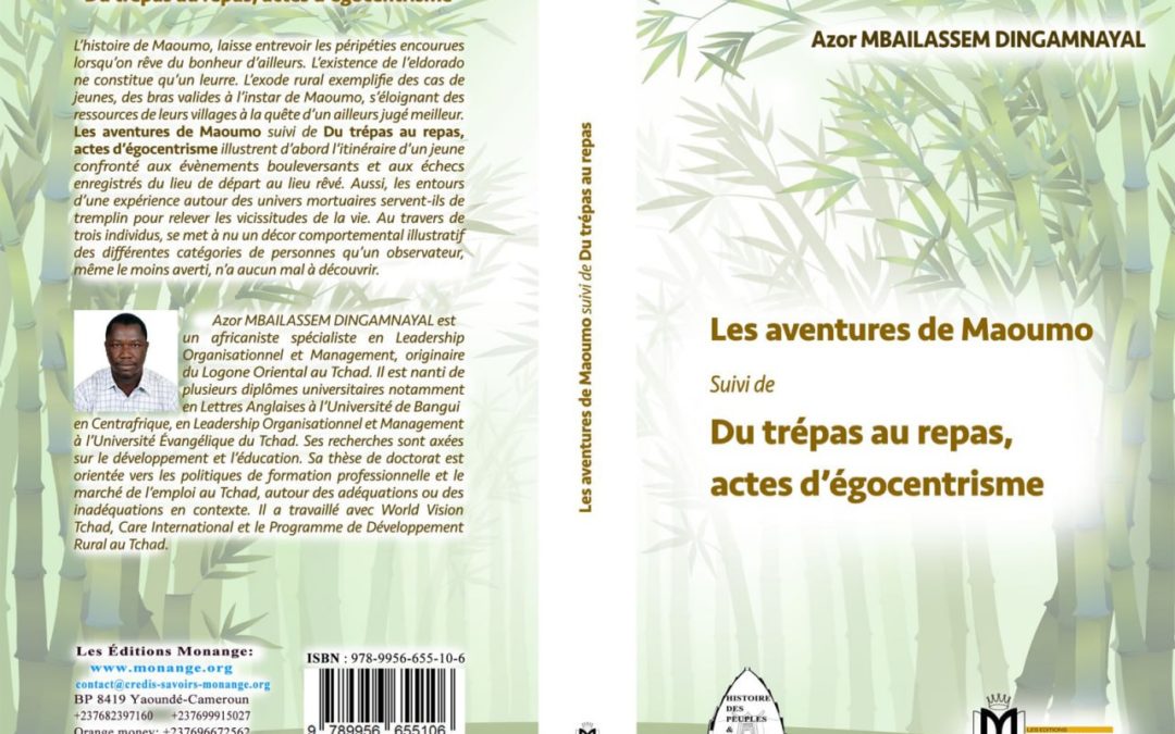 ISBN : 978-9956-655-10-6, Azor MBAILASSEM DINGAMNAYAL,Les aventures de Maoumo , Septembre 2019