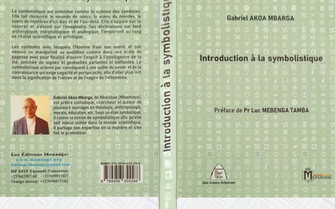 ISBN : 978-9956-655-58-8 ,Gabriel AKOA MBARGA, Introduction à la symbolistique , Mars 2021
