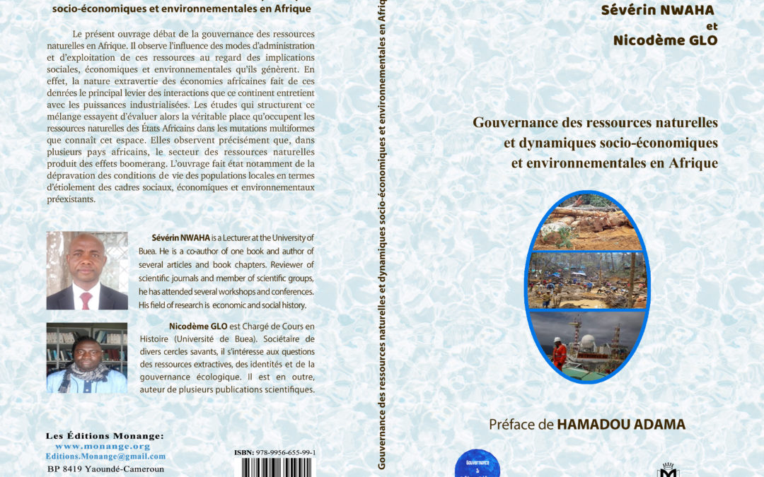 ISBN : 978-9956-655-99-1,Sévérin NWAHA et Nicodème GLO  , Gouvernance des ressources naturelles et dynamiques socio-économiques et environnementales en Afrique , Juillet 2023