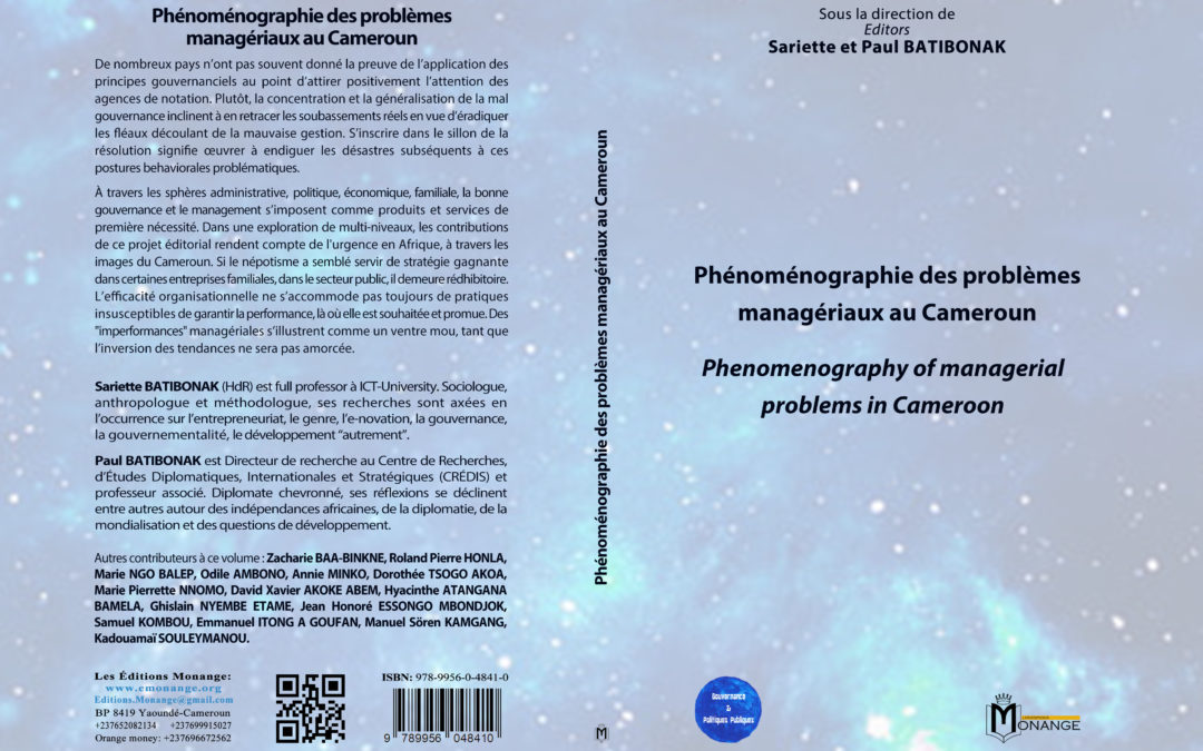 ISBN : 978-9956-0-4841-0, Sariette, et Paul BATIBONAK, Phénoménographie des problèmes managériaux au Cameroun, 30 janvier 2024.
