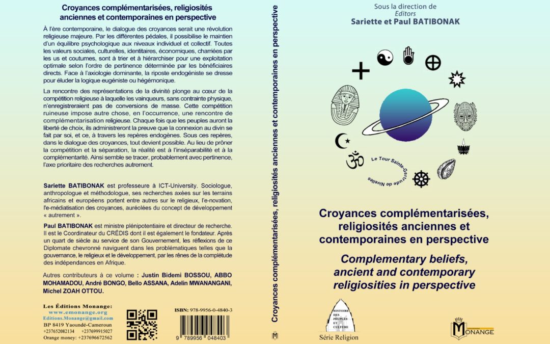 ISBN : 978-9956-0-4840-3, Sariette et Paul BATIBONAK, Croyances complémentarisées, religiosités anciennes et contemporaines, 30 janvier 2024.