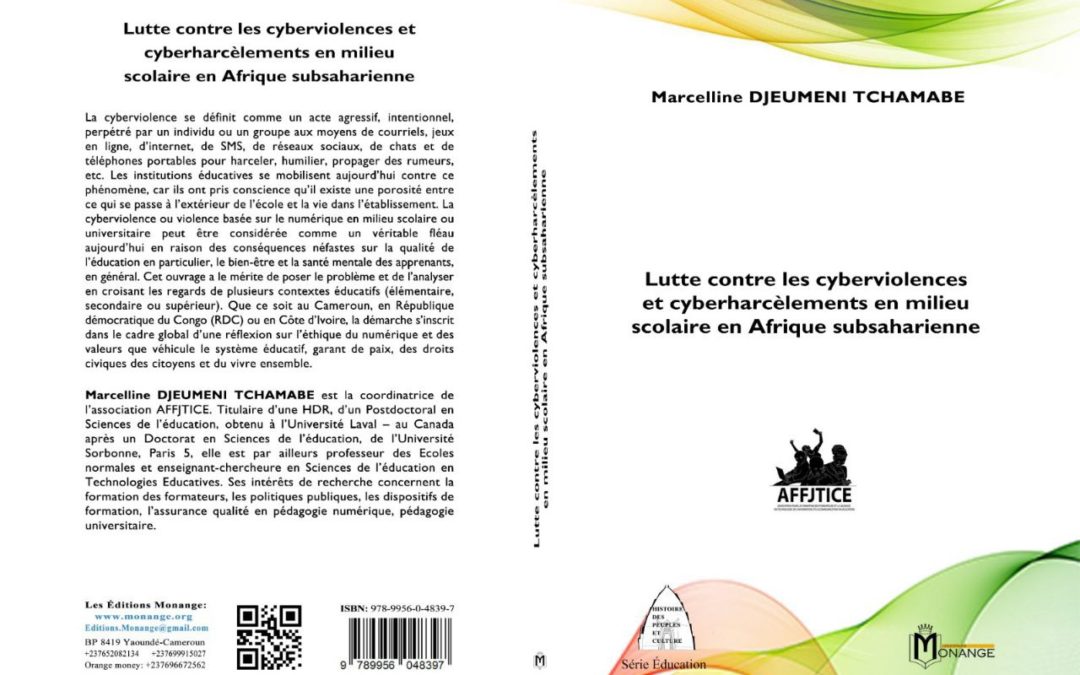 ISBN : 978-9956-0-4839-7, Marcelline DJEUMENI TCHAMABE, Lutte contre les cyberviolences et cyberharcèlements en milieu scolaire en Afrique subsaharienne, 28 février 2024.