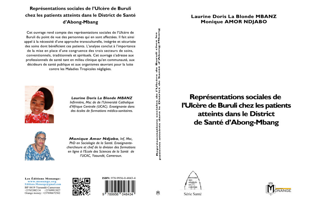 ISBN : 978-9956-0-4843-4, Laurine Doris La Blonde MBANZ Monique AMOR NDJABO, Représentations sociales de l’Ulcère de Buruli chez les patients atteints dans le District de Santé d’Abong-Mbang, 30 mars 2024.
