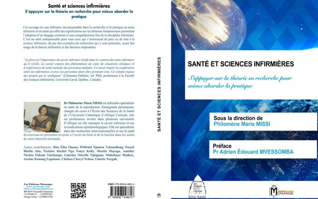 ISBN : 978-9956-0-4881-6, Philomène Marie MISSI, Santé et sciences infirmières S’appuyer sur la théorie en recherche pour mieux aborder la pratique, 30 décembre 2024.
