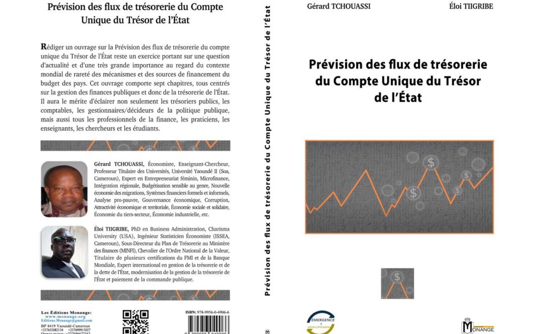 ISBN : 978-9956-0-4906-6, Gérard TCHOUASSI, Éloi TIIGRIBE, Prévision des flux de trésorerie du Compte Unique du Trésor de l’État, 30 mars 2025.