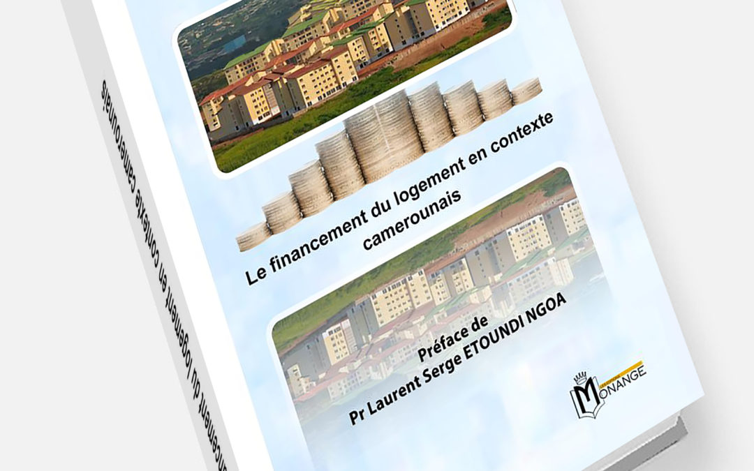 ISBN : 978-9956-0-4952-3, Mathieu Alain DOKO EDJIANE, Le financement du logement en contexte camerounais, 20 Septembre 2025.