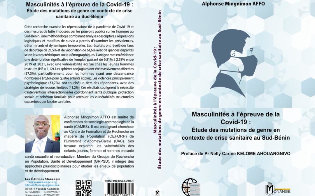 ISBN : 978-9956-0-4972-1, Alphonse Mingnimon AFFO, Masculinités à l’épreuve de la Covid-19 : Étude des mutations de genre en contexte de crise sanitaire au Sud-Bénin, Septembre 2025.