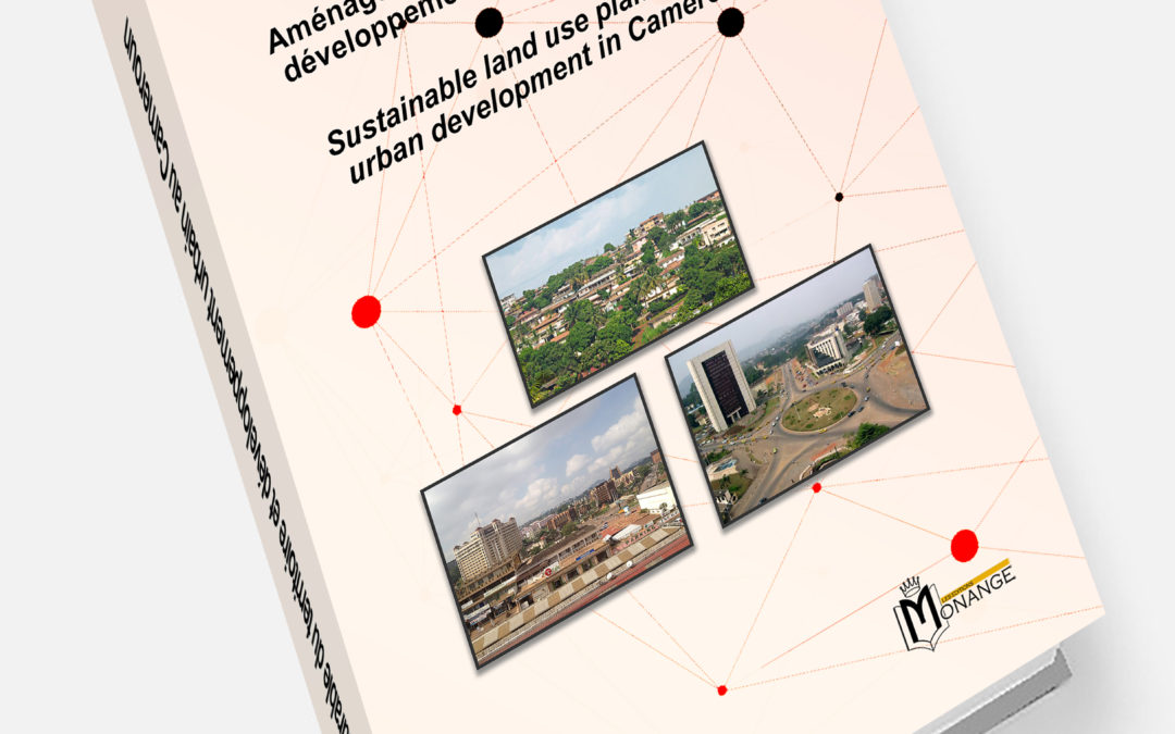 ISBN : 978-9956-0-4969-1, Herman TOUO, Aménagement durable du territoire et développement urbain au Cameroun, 20 Novembre 202.