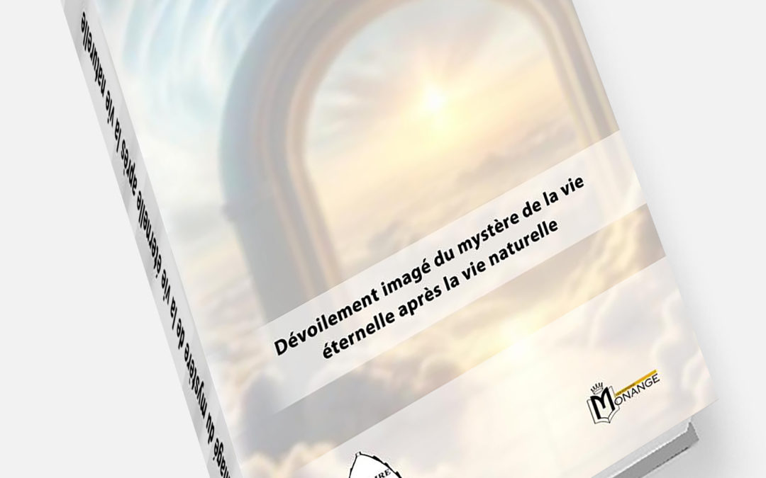 ISBN : 978-9956-0-4993-6, Dieudonné VAÏDJIKÉ, Dévoilement imagé du mystère de la vie éternelle après la vie naturelle, 20 Janvier 2026.