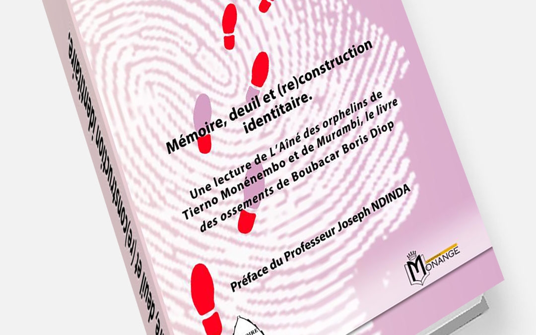 ISBN : 978-9956-0-4984-4, Yambaïdjé MADJINDAYE, Mémoire, deuil et (re)construction identitaire. Une lecture de L’Aîné des orphelins de Tierno Monénembo et de Murambi, le livre des ossements de Boubacar Boris Diop, 20 Décembre 2025.
